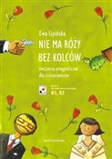 Książka : Nie ma róż... - Ewa Lipińska