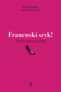 Obrazek Francuski szyk! Zostań własną stylistką