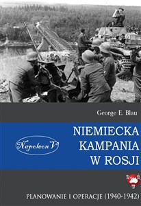Obrazek Niemiecka kampania w Rosji Planowanie i operacje 1940-1942