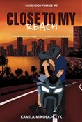 Close to m... - Kamila Mikołajczyk -  Polish Bookstore 