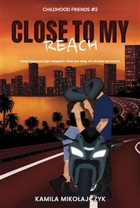 Picture of Close to my reach. Childhood friends. Tom 2