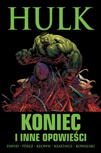 Obrazek Hulk Koniec i inne opowieści