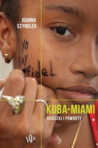 Picture of Kuba-Miami Ucieczki i powroty