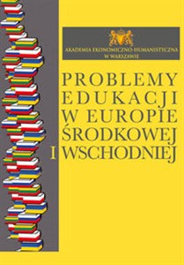 Picture of Problemy edukacji w Europie Środkowej i Wschodniej