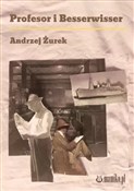 Profesor i... - Andrzej Żurek -  Książka z wysyłką do UK