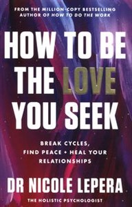 Picture of How to Be the Love You Seek