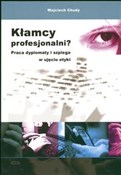 Kłamcy pro... - Wojciech Chudy -  foreign books in polish 