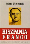 Hiszpania ... - Adam Wielomski -  books from Poland
