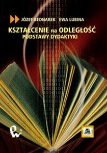 Picture of Kształcenie na odległość Podstawy dydaktyki