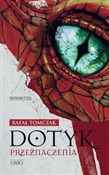 Dotyk prze... - Rafał Tomczak -  books from Poland