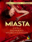 Zobacz : Miasta czy... - Małgorzata Jóźwik