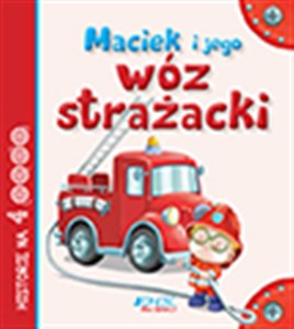 Obrazek Maciek i jego wóz strażacki