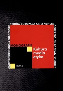 Picture of Kultura-media-etyka Monografie. Tom X