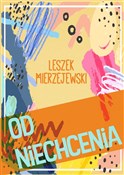 Od niechce... - Leszek Mierzejewski -  books from Poland