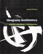 Ideogramy ... - Jacek Kerenz - Ksiegarnia w UK