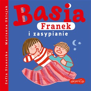 Picture of Basia, Franek i zasypianie
