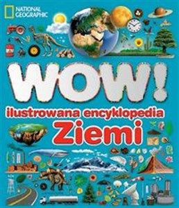 Picture of WOW! Ilustrowana encyklopedia ziemi