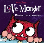 Love Monst... - Rachel Bright -  foreign books in polish 