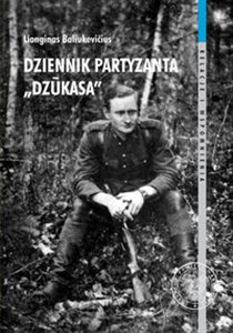 Picture of Dziennik partyzanta Dzukasa 23 czerwca 1948 – 6 czerwca 1949