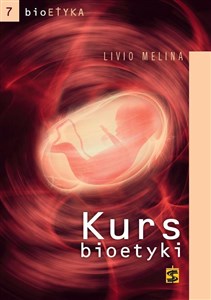 Picture of Bioetyka. Kurs bioetyki