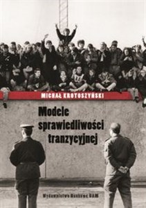 Obrazek Modele sprawiedliwości tranzycyjnej