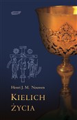 polish book : Kielich ży... - Henri J.M. Nouwen