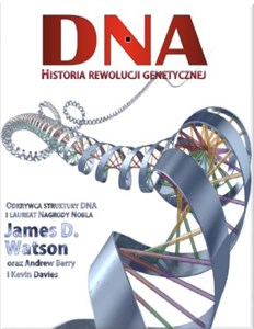 Picture of DNA Historia rewolucji genetycznej