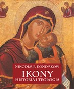 Książka : Ikony Hist... - Nikodim P. Kondakow
