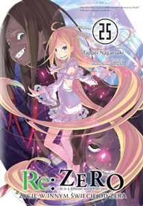 Picture of Re: Zero Życie w innym świecie od zera 25 Light Novel