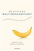 Polska książka : Mężczyzna ... - Mantak Chia, Douglas Carlton Abrams