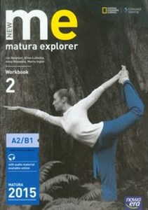 Picture of New Matura Explorer 2 Workbook Matura 2015 Szkoła ponadgimnazjalna. A2/B1 Pre-intermediate