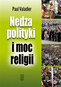 Picture of Nędza polityki i moc religii