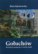 Gołuchów R... - Róża Kąsinowska -  books in polish 