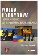 Wojna hybr... - Mirosław Banasik -  Polish Bookstore 