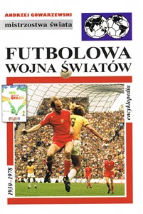 Picture of Mistrzostwa Świata. Futbolowa wojna światów T.44