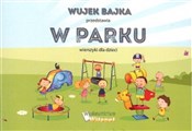 polish book : W parku - Bajka Wujek