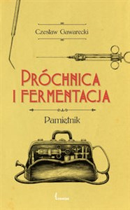 Picture of Próchnica i fermentacja Pamiętnik