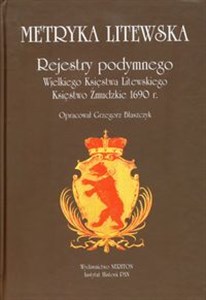 Picture of Metryka litewska Rejestry podymnego Wielkiego Księstwa Litewskiego Księstwo Żmudzkie 1690r.