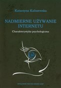 Nadmierne ... - Katarzyna Kaliszewska -  foreign books in polish 