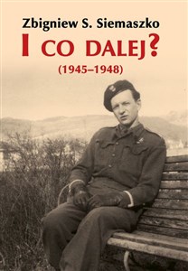 Picture of I co dalej? (1945-1948)