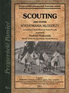 Picture of Scouting jako system wychowania młodzieży na podstawie dzieła Generała Baden-Powella