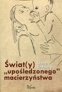 Picture of Świat(y) "upośledzonego" macierzyństwa