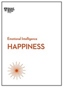 Happiness ... - Daniel Gilbert, Annie McKee, Gretchen Spreitzer, Teresa Amabile -  foreign books in polish 