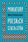 Polska książka : Miniatury ... - Adam Umiastowski