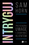 Intryguj P... - Sam Horn -  foreign books in polish 