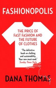 Picture of Fashionopolis The Price of Fast Fashion and the Future of Clothes