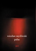 Polska książka : Pałac - Wiesław Myśliwski