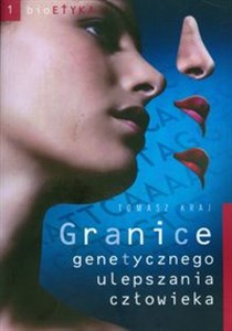 Picture of Granice genetycznego ulepszania człowieka