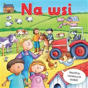 Polska książka : Na wsi - Rosie Neave, Hannah Wood (ilustr.)