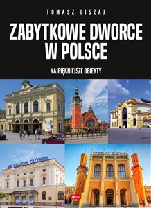 Picture of Zabytkowe dworce w Polsce